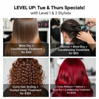 Thursdays just got a Level Up. Our rising talent, Protégé Designers (Level 1) and Hair Designers (Level 2), are offering salon quality results at special prices on select days.
Blow dry and conditioning treatment: $40
Haircut, blow dry and conditioning treatment: $62
Curly hair styling and Ouidad deep treatment: $105
Color retouch, haircut, blow dry and conditioning treatment: $120
Rising talent, real care, better value.
#anasahairstudio #temeculasalon #temeculahair #leveluptuesday #levelupthursday